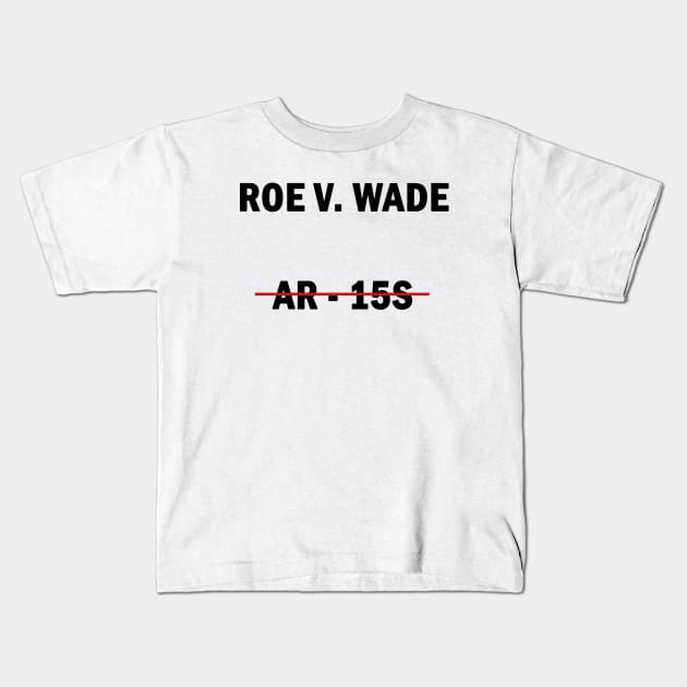 Roe v. Wade Kids T-Shirt by valentinahramov